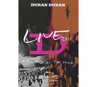 Duran Duran - Diamond in The Mind + All You Need is Now [Blu-Ray]
