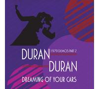 Duran Duran - Dreaming Of Your Cars: 1979 Demos Part 2 [New Vinyl LP] Colored Vi