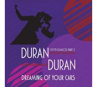 Duran Duran Dreaming of Your Cars: 1979 Demos Part 2 (Vinyl) 12" Album