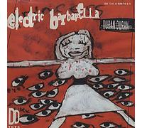 Duran Duran - Electric Barbarella/Out of My Mind/Sinner
