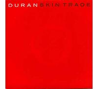 Duran Duran - Skin Trade