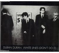 Duran Duran - White Lines (Don't do it, 8821922) [Import]