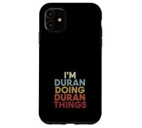Duran Name Duran Personalized Name First Given Coque pour iPhone 11