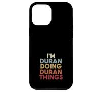 Duran Name Duran Personalized Name First Given Coque pour iPhone 12 Pro Max