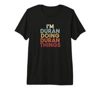 Duran Name Duran Personalized Name First Given T-Shirt Haut de Gamme