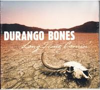 Durango Bones - Long Time Comin'