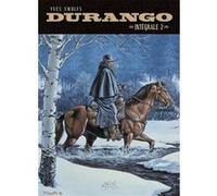 Durango - Intégrale T05 à T08