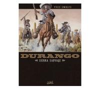 Durango T05 - Sierra sauvage - Yves Swolfs - Soleil - cartonné - Bande dessinée