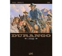 Durango T18 - L'Otage Yves Swolfs (Auteur), Iko (Dessinateur), Stéphane Paitreau (Coloriste)