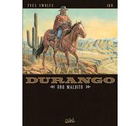 Yves Swolfs – Durango Tome 19 : Oro Maldito – Cartonné – Soleil