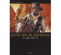 Durango Tome 13 - Sans Pitié