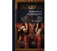 Durante la reconquista