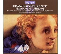 Durante – Vespro Breve / Miserere – Il Dodicino, Acciai – Tactus