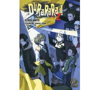 Durarara !! - Tome 02 - Ryohgo Narita - Ofelbe - broché - Roman adolescent dès 13 ans