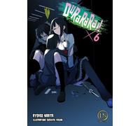 Durarara !! - Tome 06 - Ryohgo Narita - Ofelbe - broché - Roman adolescent dès 13 ans