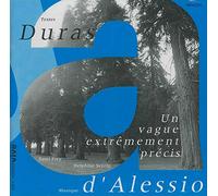 Duras, Marguerite - Un Vague extrèmement précis