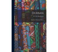 Durban: Fifty Years' Municipal History