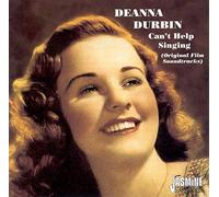 Durbin, Deanna - Can't Help Singing-Ost