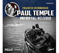 Durbridge,Francis - Francis Durbridge: Paul Temple und der Fall Westfi