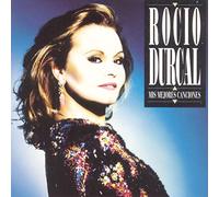Durcal, Rocio - Mis Mejores Canciones