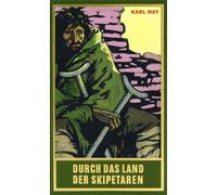 Durch das Land der Skipetaren. Reiseerzählung