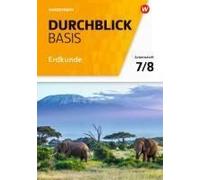 Durchblick Basis Erdkunde 7/8. Arbeitsheft. Niedersachsen