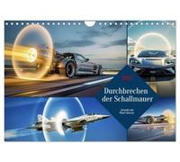 Durchbrechen der Schallmauer (Wandkalender 2027 DIN A4 quer), CALVENDO Monatskalender: Ein gleißender Überschallknall, ein Riss im Himmel, ein Triumph über die Grenzen der Physik.