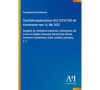 Durchführungsbeschluss (EU) 2025/1040 der Kommission vom 16. Mai 2025: bezüglich der Inkohärenz bestimmter Leistungsziele, die in den von Belgien, ... Irland, Lettland, Luxemburg [...]