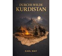 Durchs wilde Kurdistan