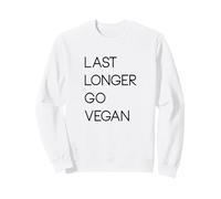 Dure Plus Longtemps Go Vegan végétarien Herbivore à Base de Plantes Sweatshirt