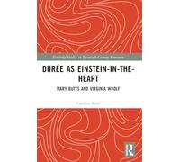Durée As Einstein-in-the-Heart: Mary Butts and Virginia Woolf