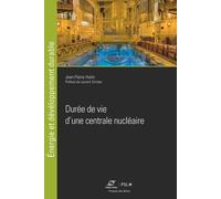 Durée de vie d'une centrale nucléaire