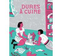 Dures à cuire - édition augmentée
