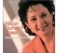 Durham, Allison - Because He Lives
