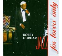 Durham,Bobby - For Lovers Only