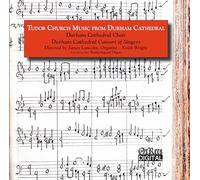 Durham Cathedral Choir & Durham Cathedral Consort of Voices - Tudor Church Music from Durham Cathedral [Import]