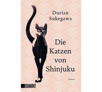 Durian Sukegawa Sabine Mangold Die Katzen von Shinjuku: Roman (Poche)