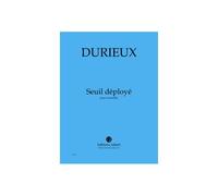 Partitions Classique Jobert Durieux Frederic - Seuil Deploye - 22 Instruments Ensemble Mixte https://www.fnac.com/mp25131129/Partitions-Classique-Jobert-Durieux-Frederic-Seuil-Deploye-22-Instruments-Ensemble-Mixte?oref=267f138a-c560-d7f2-ac17-36e8a4d23aa2