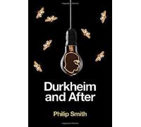 Durkheim And After