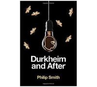 Durkheim And After