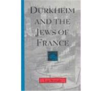 Durkheim and the Jews of France, Chicago Studies in the History of Judaism Series Ivan Strenski (Auteur)