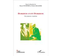 Durkheim avant Durkheim Une jeunesse vosgienne - Charles Kraemer - L'harmattan - broché - Essai