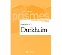 Durkheim - Les textes essentiels: Les textes essentiels