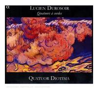 Durosoir, L. - Lucien Durosoir: Quatuors à cordes