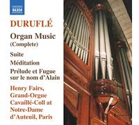 Durufle, M. - Maurice Durufle Musique Pour Orgue (Integrale)