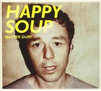 Dury, Baxter - Happy Soup [Import]