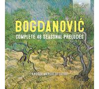 Bogdanović – Intégrale des 48 Préludes saisonniers – Edel