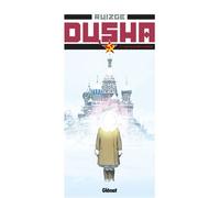 Francisco Ruizge – Dusha Tome 01 : La Fille de l'hiver – Cartonné – Glénat
