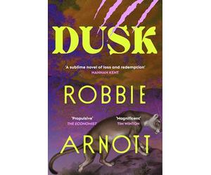 Dusk: A page-turning new historical novel from the prizewinning author of Limberlost