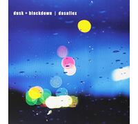 Dusk + Blackdown - Dasaflex [Import]